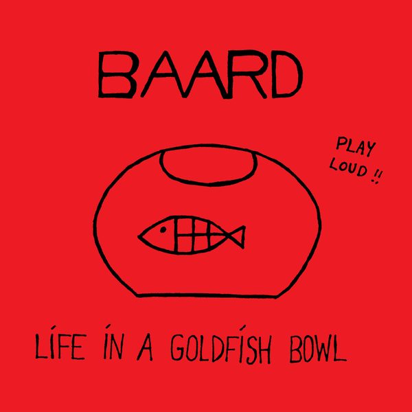 Cover of Life In A Goldfish Bowl by Baard