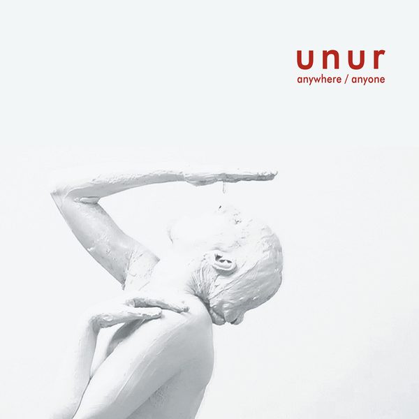 Cover of Anywhere / Anyone by Unur