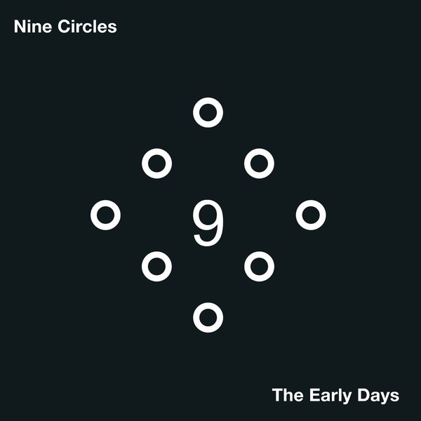 Cover of The Early Days by Nine Circles
