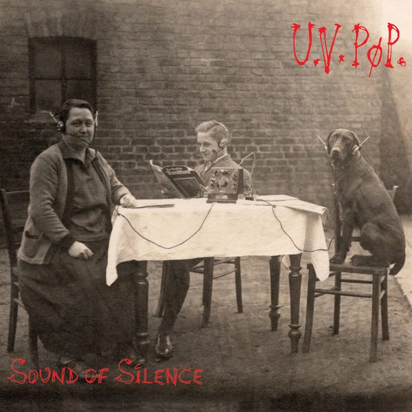 Cover of Sound Of Silence by UV PØP